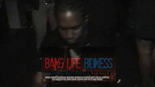 Bang life bidnes#1