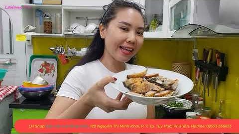 Chế biến món Cá Thác Lác Rút Xương