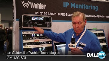 Dale Pro Audio - Wohler Technologies iAM-12G-SDI at NAB NY 2019