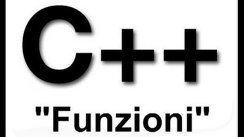 TUTORIAL C++ ITA 9 - Funzioni