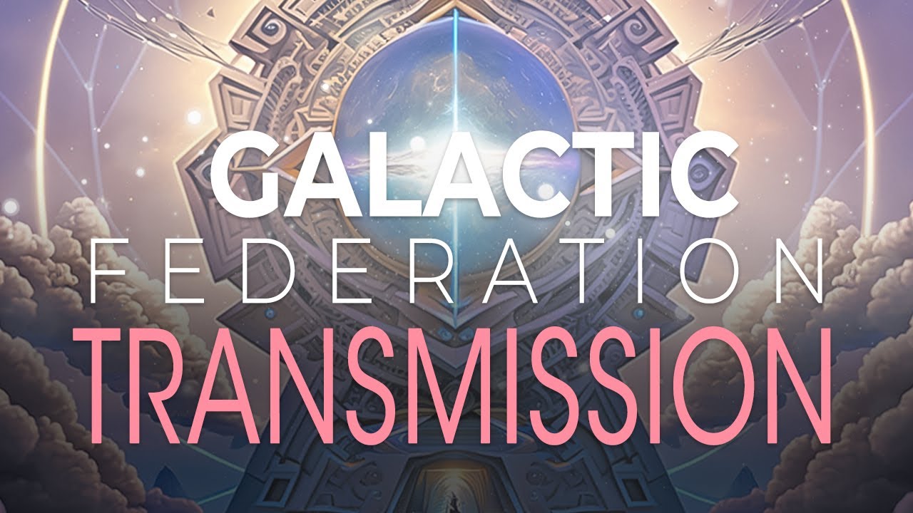 Galactic Federation Transmission: The Spiritual Path to Personal Transformation.by Aurora Ray, 5/10/