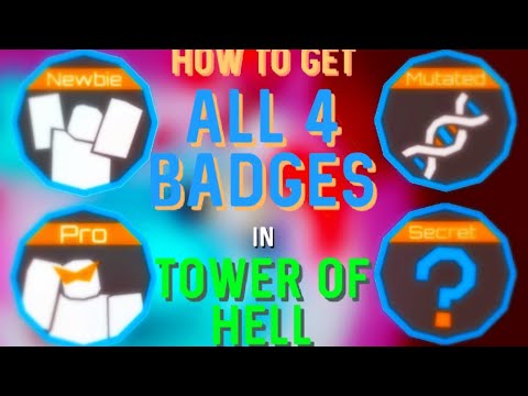 Tower Of Hell - How to get ALL 4 BADGES in TOWER OF HELL || ROBLOX