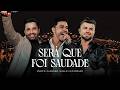 Wesley & Conrado, @ZEZEDICAMARGO  -  Será Que Foi Saudade?