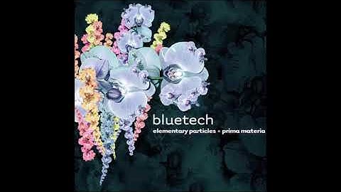 Bluetech - Elementary Particles + Prima Materia - Full Double CD ᴴᴰ