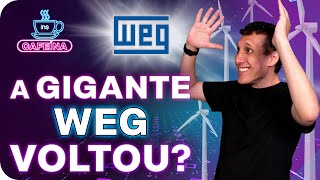 WEGE3: É hora de INVESTIR nas AÇÕES da WEG?