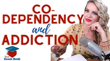 Codependency And Addiction