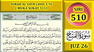 BELAJAR MENGAJI AL-QURAN JUZ 26 : SURAH AL-FATH (AYAT 1-9)  MUKA SURAT 511