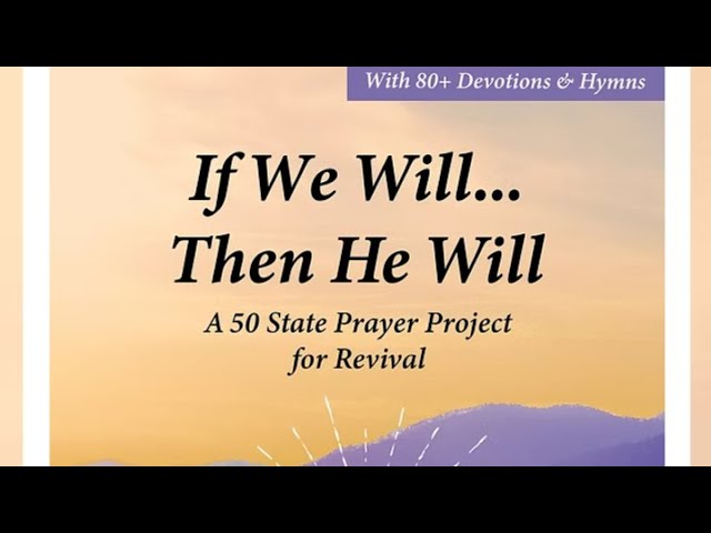 If we will Then He will