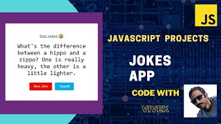 JavaScript Project | Jokes App | How to make a Jokes App in JavaScript