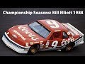 Championship Seasons: Bill Elliott 1988