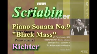 Scriabin Piano Sonata No. 9 op. 68 Black Mass(Sviatoslav Richter 1966)