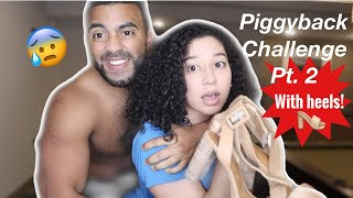 10 Minute Piggyback Challenge Pt. 2 With Heels
