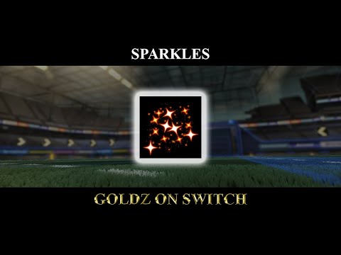 Rocket League Sparkles Full Set Youtube