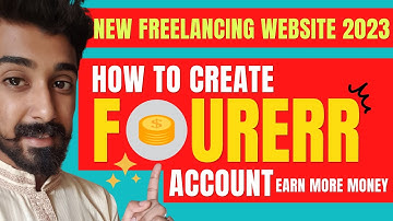 How to Create Account on Fourerr 2023 | Freelancing New Website Order he Order | Best Freelancing WS