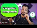 Navigation component in kotlin | Kotlin Advanced Course