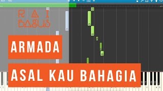Video thumbnail of "Armada - Asal Kau Bahagia Piano Tutorial (Sheet Music)"