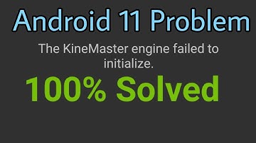 Kinemaster Android 11 Problem Simple  Solution 100% Solve।How to Solve Android 11 Kinemaster