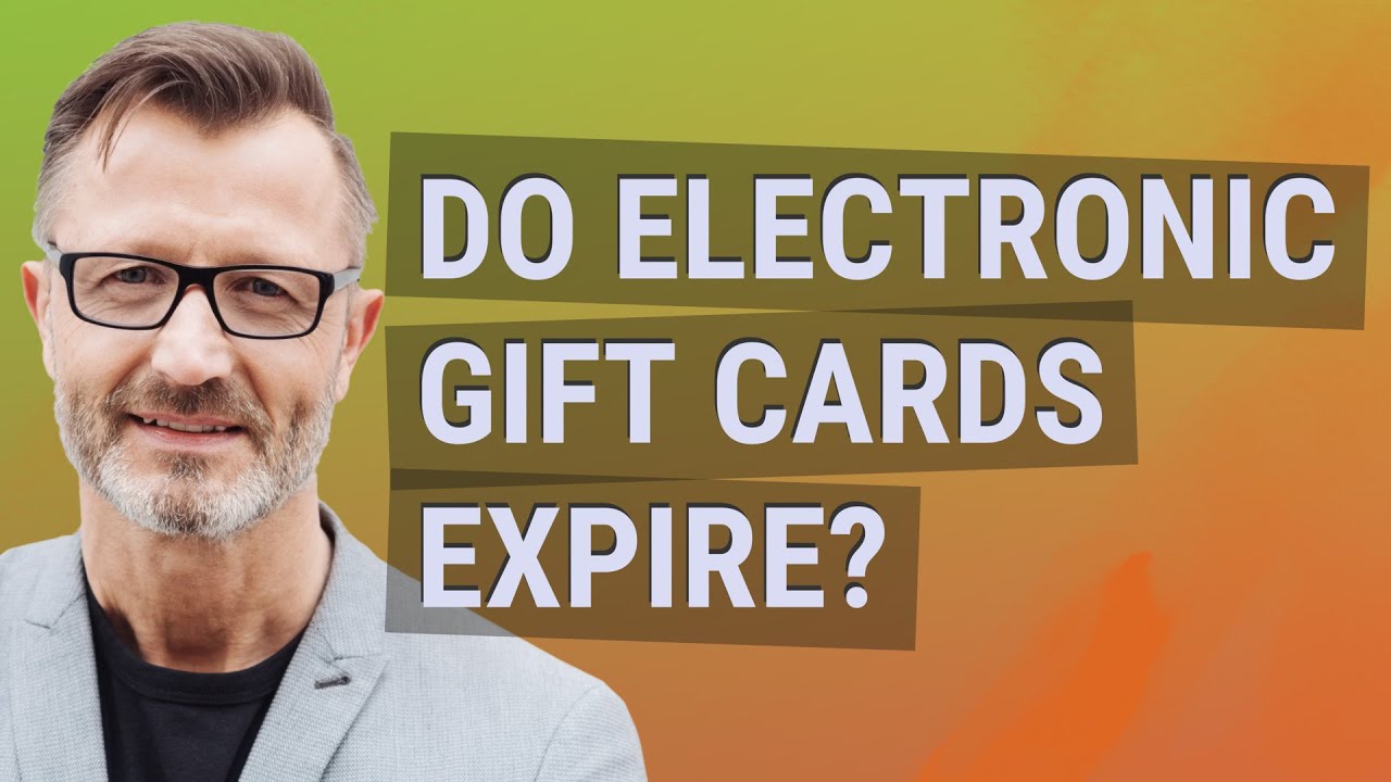 Do electronic gift cards expire? YouTube