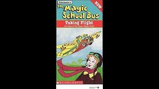 Opening to The Magic School Bus Taking Flight 1997 VHS