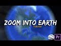 Zoom Into Earth Tutorial (Google Earth Pro) | Devinsupertramp Inspired