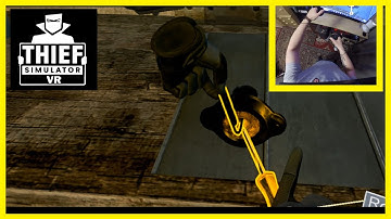 Learning to lock pick | Thief Simulator VR Gameplay | Part 1
