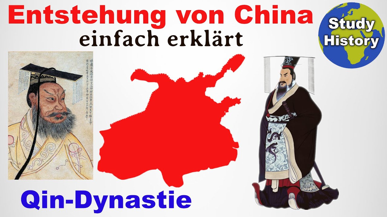 China Geschichte Kurz Erklärt Das Kaiserreich China I Entstehung und Qin-Dynastie einfach erklärt