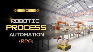 Robotic Process Automation (RPA) – [Hindi] – Infinity Stream