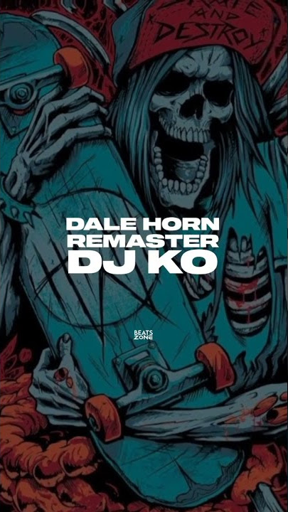 Dale Horn (Rework) 2022 Remaster | DJ Krishna x KO