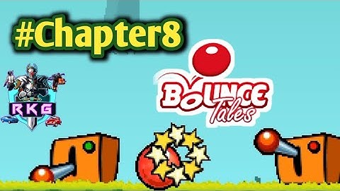 Chapter 8: (Trapped in Machine)⛺ Bounce Tales Full Gameplay