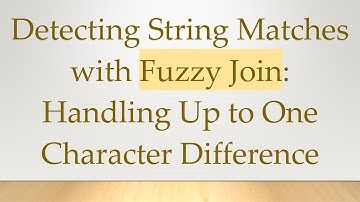 Detecting String Matches with Fuzzy Join: Handling Up to One Character Difference