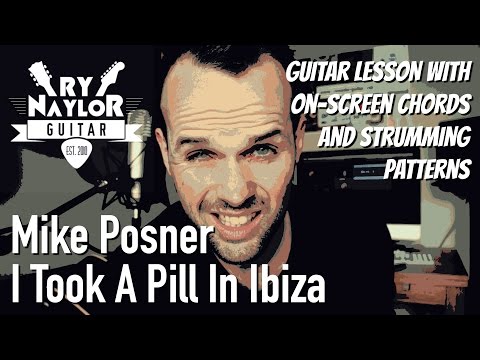 I Took A Pill In Ibiza Guitar Tutorial (Mike Posner - Seeb Remix) Acoustic Guitar Lesson