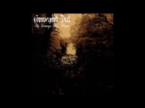 Graveyard Dirt — Graveyard Dirt - A Poisoned Seed