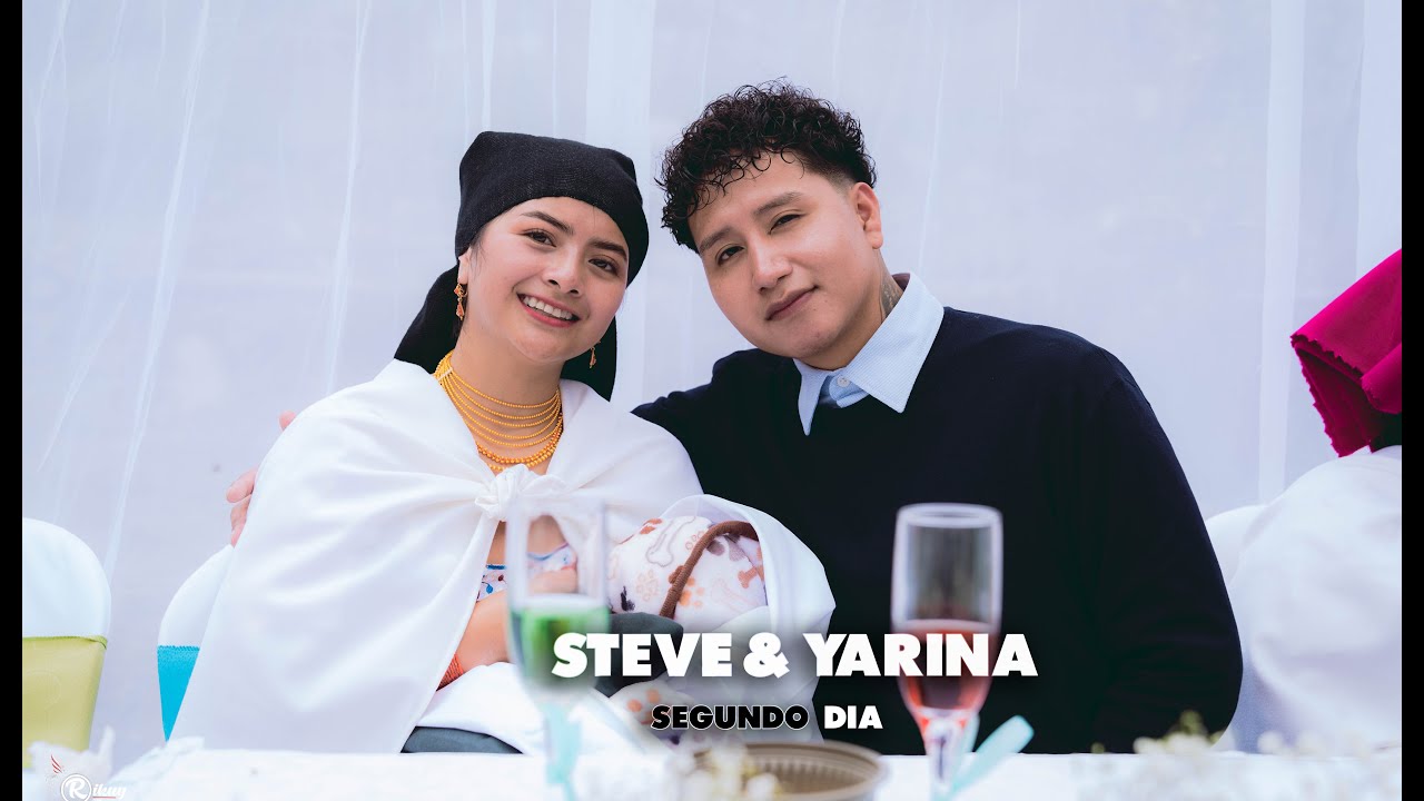 STEVE & YARINA (SEGUNDO DIA)