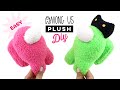 DIY $1 Among Us Crewmate Plushie! Best Budget Gift Idea 2020