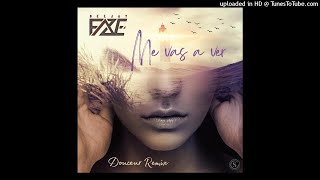 Dj F.A.Z.E - Me vas a ver (Remix)