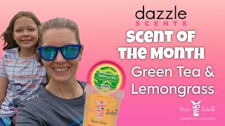 DazzleScents Scent of the Month: Green Tea & Lemongrass Sprinkles (and More!) for May