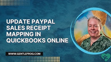 How to Update PayPal Sales Receipt Mapping in QuickBooks Online