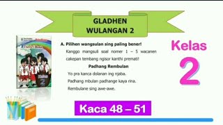 Tantri Basa Kelas 2 Gladhen Wulangan 2 hal. 48 - 51  Bahasa Jawa Kelas 2