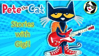 Pete the Cat with Gigi