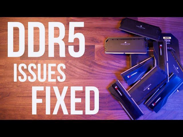 Intel’s DDR5 problem resolved! DDR5 64GB Boot Loop failure Fix. Get the rated speeds of your RAM! class=