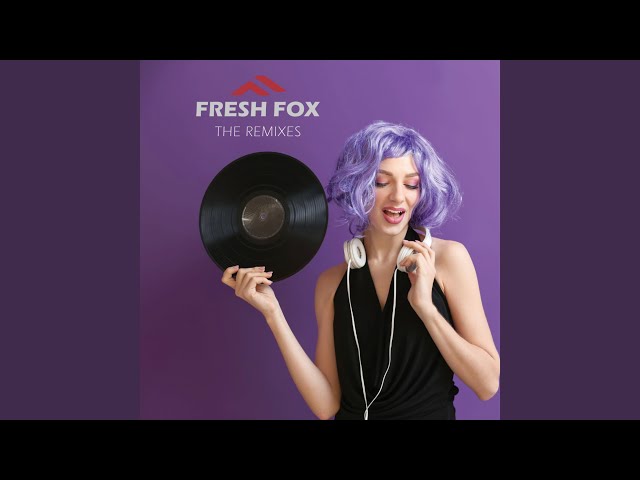 Fresh Fox - Two Lonely Lovers Remix 2022