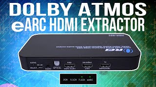 HDMI eARC Dolby Atmos Audio EXTRACTOR for noneARC Displays