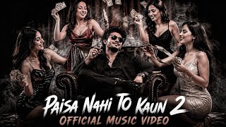 Paisa Nahi To Kaun Part 2 | Dark Reality Hindi Song 2026 | Money rap song2026