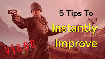 The 5 BEST Vigor Tips And Tricks For Beginners 2020/21