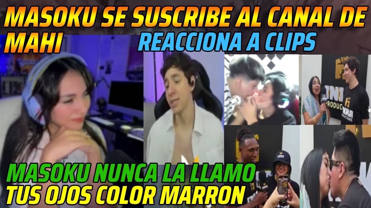 😂MASOKU SE SUSCRIBE AL CANAL DE MAHI😂TUS OJOS COLOR MARRON😂