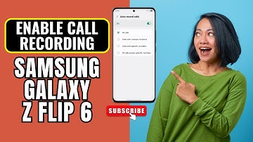 Enable Call Recording on Samsung Galaxy Z Flip 6 – Easy Step-by-Step Guide!