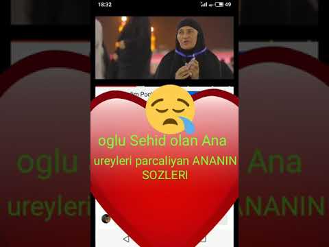 sehid anasi ureyi daglayan sozleri😥😥😥