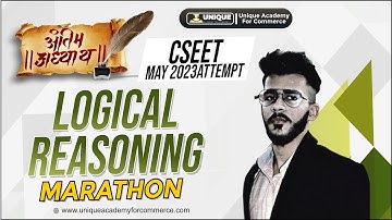 CSEET May 23 | Marathon Part-2 | Logical Reasoning