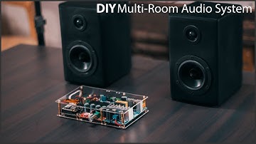 DIY Multi-Room Wifi Audio System