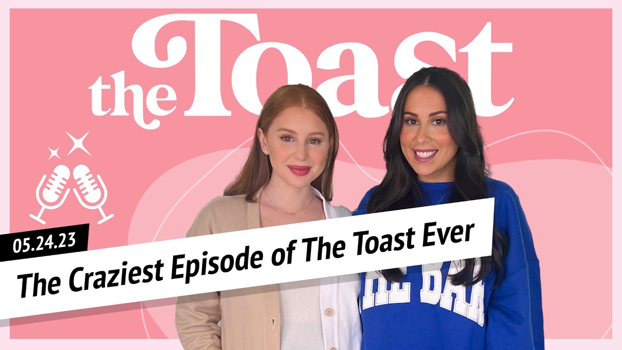 The Craziest Episode of The Toast Ever: The Toast, Wednesday, May 24th, 2023